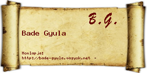 Bade Gyula névjegykártya